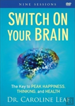Bertrand.pt - Switch On Your Brain Â€“ The Key To Peak Happiness, Thinking, And Health