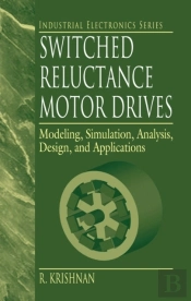 Switched Reluctance Motor Drives