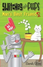 Switches And Peeps: Man'S Best Friends