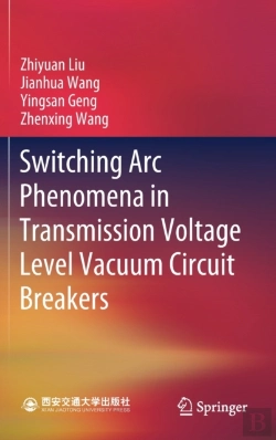 Bertrand.pt - Switching Arc Phenomena In Transmission Voltage Level Vacuum Circuit Breakers
