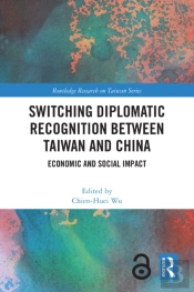 Switching Diplomatic Recognition Between Taiwan And China