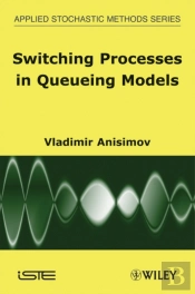 Switching Processes In Queueing Models
