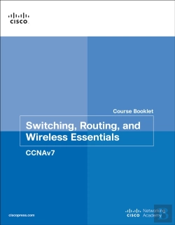 Bertrand.pt - Switching, Routing, And Wireless Essentials Course Booklet (Ccnav7)