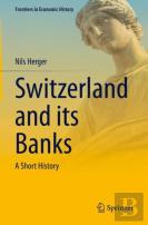Switzerland And Its Banks
