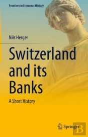 Switzerland And Its Banks