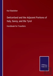 Switzerland And The Adjacent Portions Of