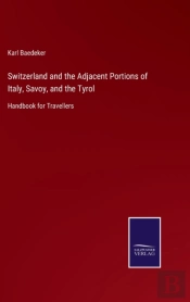Switzerland And The Adjacent Portions Of