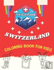Switzerland Coloring Book For Kids
