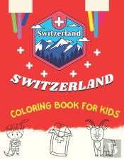 Switzerland Coloring Book For Kids