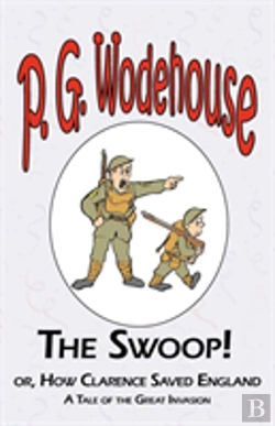 Bertrand.pt - Swoop! Or How Clarence Saved England - From The Manor Wodehouse Collection