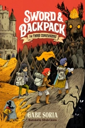 Sword And Backpack: The Three Companions