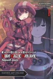 Sword Art Online Alternative Gun Gale Online, Vol. 1 (Light Novel)