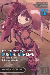 Sword Art Online Alternative Gun Gale Online, Vol. 4 (Light Novel)