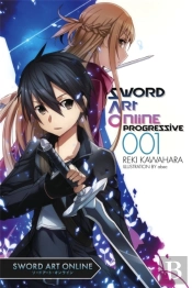 Sword Art Online Progressive, Vol. 1 (Novel)