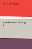 Sword Blades And Poppy Seed