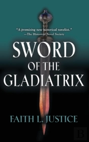 Sword Of The Gladiatrix