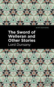 Sword Of Welleran And Other Stories