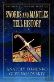 Swords And Mantles Tell History