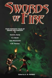 Swords Of Fire: An Anthology Of Sword