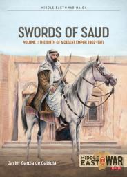 Swords Of Saud Volume 1