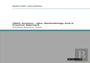 Swot Analysis - Idea, Methodology And A Practical Approach