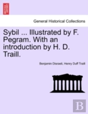 Sybil ... Illustrated By F. Pegram. With