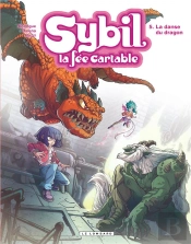 Sybil, La Fée Cartable Tome 5 : La Danse Du Dragon