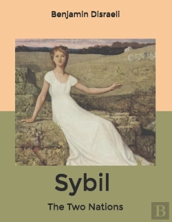 Bertrand.pt - Sybil, Or The Two Nations