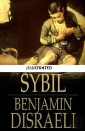 Sybil, Or The Two Nations Illustrated