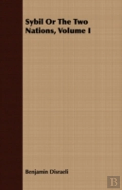 Bertrand.pt - Sybil Or The Two Nations, Volume I