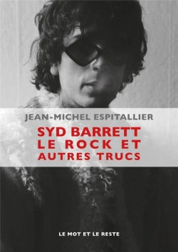 Bertrand.pt - Syd Barrett, Le Rock Et Autres Trucs