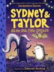 Sydney And Taylor And The Great Friend Expedition