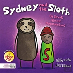 Bertrand.pt - Sydney And The Sloth (A Book About Depression)
