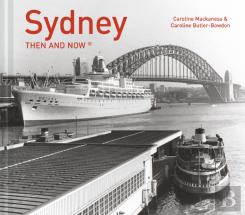 Sydney Then And Now(R)