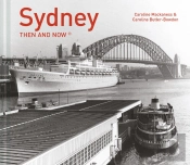 Sydney Then And Now(R)