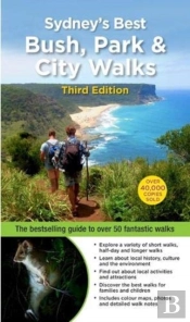 Sydney'S Best Bush, Park & City Walks
