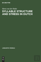 Syllable Structure And Stress In Dutch