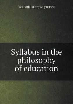 Bertrand.pt - Syllabus In The Philosophy Of Education