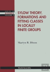 Sylow Theory, Formations And Fitting Classes In Locally Finite Groups