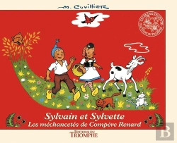 Bertrand.pt - Sylvain Et Sylvette Tome 1 : Les Méchancetés De Compère Renard