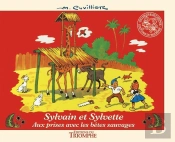 Sylvain Et Sylvette Tome 10 : Aux Prises Avec Les Bêtes Sauvages