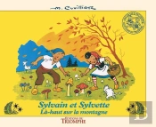 Sylvain Et Sylvette Tome 3 : Là-Haut Sur La Montagne