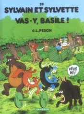Sylvain Et Sylvette Tome 39 : Vas-Y Basile