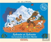 Sylvain Et Sylvette Tome 4 : La Revanche De L'Ours Martin