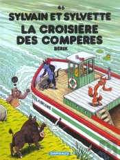 Sylvain Et Sylvette Tome 46 : La Croisière Des Compères