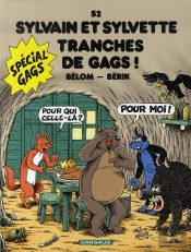 Sylvain Et Sylvette Tome 52 : Tranches De Gags !