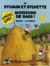 Sylvain Et Sylvette Tome 54 : Moissons De Gags !