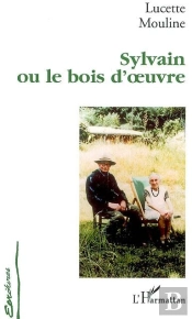 Sylvain Ou Le Bois D'Oeuvre