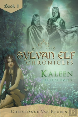 Bertrand.pt - Sylvan Elf Chronicles: Kaleen The Discovery: Book One