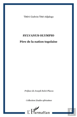 Bertrand.pt - Sylvanus Olympio ; Père De La Nation Togolaise